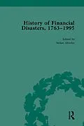 E-Book (epub) The History of Financial Disasters, 1763-1995 Vol 1 von Mark Duckenfield, Stefan Altorfer, Benedikt Koehler