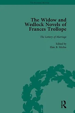 E-Book (epub) The Widow and Wedlock Novels of Frances Trollope Vol 4 von Brenda Ayres, Ann-Barbara Graff, Abigail Burnham Bloom