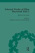 E-Book (epub) Selected Works of Eliza Haywood, Part I Vol 2 von Alex Pettit, Patrick Spedding, Margo Collins