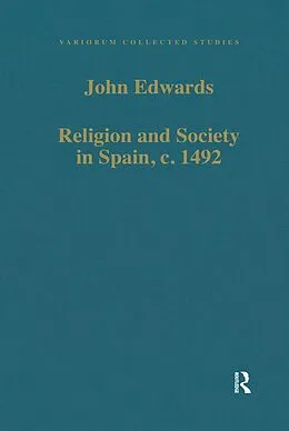 E-Book (epub) Religion and Society in Spain, c. 1492 von John Edwards