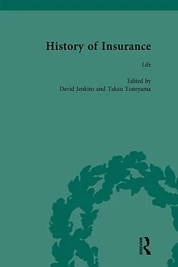 E-Book (epub) The History of Insurance Vol 5 von David Jenkins, Takau Yoneyama