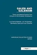 E-Book (epub) Galen and Galenism von Luis García-Ballester, Jon Arrizabalaga, Montserrat Cabré