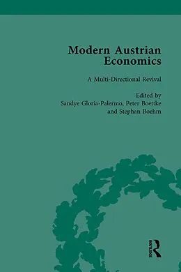E-Book (epub) Modern Austrian Economics Vol 1 von Sandye Gloria-Palermo, Peter J Boettke, Stephan Bohm