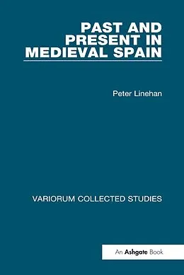 ePUB Past and Present in Medieval Spain von Peter Linehan