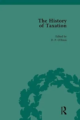 E-Book (epub) The History of Taxation Vol 2 von D P O'Brien