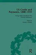 E-Book (epub) US Credit and Payments, 1800-1935, Part I Vol 3 von Ronnie J Phillips