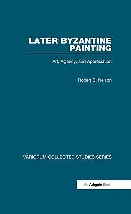 E-Book (epub) Later Byzantine Painting von Robert S. Nelson