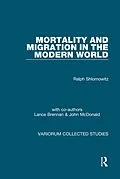 E-Book (epub) Mortality and Migration in the Modern World von Ralph Shlomowitz