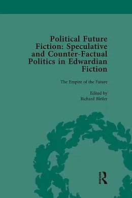 E-Book (epub) Political Future Fiction Vol 1 von Kate Macdonald, Richard Bleiler, Stephen Donovan