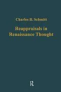 E-Book (epub) Reappraisals in Renaissance Thought von Charles B. Schmitt, Charles Webster