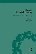 E-Book (epub) Ghosts: A Social History, vol 4 von Owen Davies