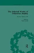 E-Book (epub) The Selected Works of Delarivier Manley Vol 2 von Ruth Herman, Rachel Carnell, W R Owens