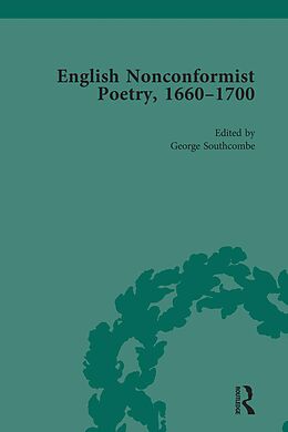 eBook (epub) English Nonconformist Poetry, 1660-1700, vol 1 de George Southcombe