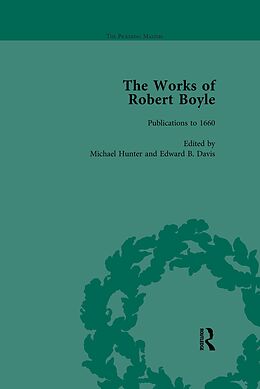 eBook (epub) The Works of Robert Boyle, Part I Vol 1 de Michael Hunter, Edward B Davis