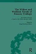 E-Book (epub) The Widow and Wedlock Novels of Frances Trollope Vol 2 von Brenda Ayres, Ann-Barbara Graff, Abigail Burnham Bloom