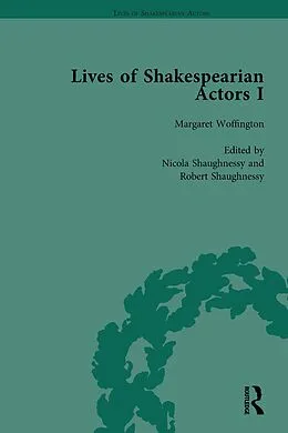 E-Book (epub) Lives of Shakespearian Actors, Part I, Volume 3 von Gail Marshall, Tetsuo Kishi, Michael Caines