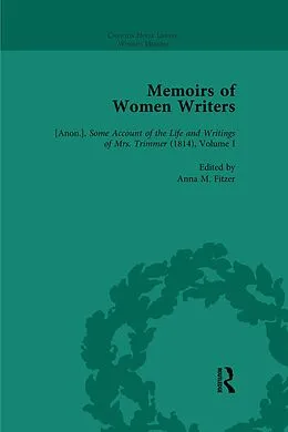 E-Book (epub) Memoirs of Women Writers, Part I, Volume 3 von Anna M Fitzer, Gina Luria Walker