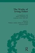 E-Book (epub) The Works of Irving Fisher Vol 14 von William J Barber, James Tobin, Robert W Dimand