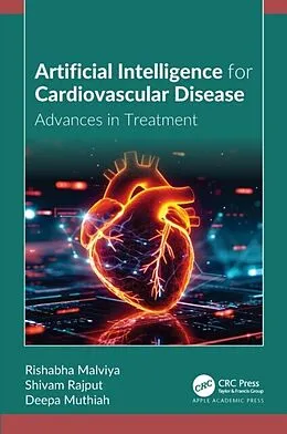 E-Book (epub) Artificial Intelligence for Cardiovascular Disease von Rishabha Malviya, Shivam Rajput, Deepa Muthiah