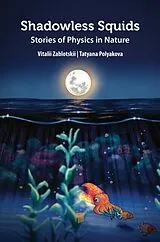 E-Book (epub) Shadowless Squids von Vitalii Zablotskii, Tatyana Polyakova