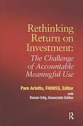 E-Book (epub) Rethinking Return on Investment von Pam Arlotto