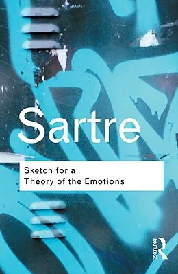 E-Book (epub) Sketch for a Theory of the Emotions von Jean-Paul Sartre