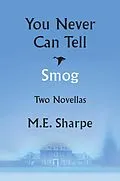 E-Book (epub) You Never Can Tell and Smog von M. E. Sharpe