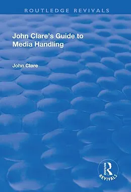 E-Book (epub) John Clare's Guide to Media Handling von John Clare