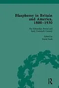 E-Book (epub) Blasphemy in Britain and America, 1800-1930, Volume 4 von David Nash