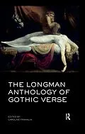 E-Book (pdf) The Longman Anthology of Gothic Verse von Caroline Franklin