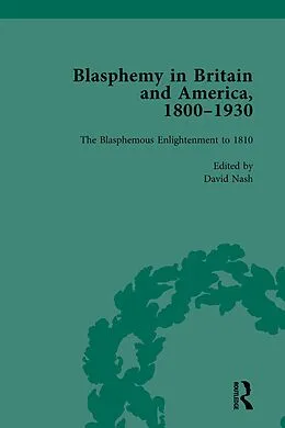 E-Book (epub) Blasphemy in Britain and America, 1800-1930, Volume 1 von David Nash