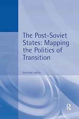 E-Book (epub) The Post-Soviet States von Graham Smith