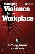 E-Book (epub) Managing Violence in the Workplace von Thomas K. Capozzoli, R. Steve McVey