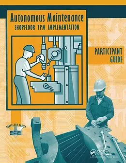 E-Book (pdf) Autonomous Maintenance Video Participants Guide von Press Productivity