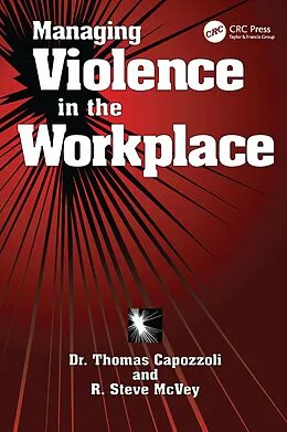E-Book (pdf) Managing Violence in the Workplace von Thomas K. Capozzoli, R. Steve McVey
