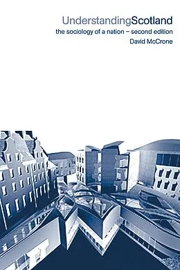 E-Book (pdf) Understanding Scotland von David Mccrone