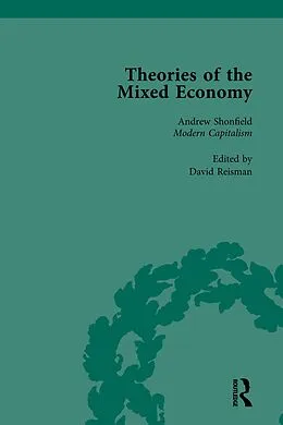 PDF Theories of the Mixed Economy Vol 9 von David Reisman