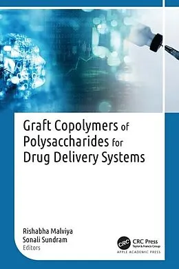 E-Book (epub) Graft Copolymers of Polysaccharides for Drug Delivery Systems von Unknown