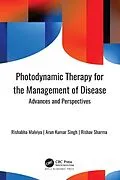 PDF Photodynamic Therapy for the Management of Disease von Rishabha Malviya, Arun Kumar Singh, Rishav Sharma