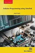 E-Book (epub) Arduino Programming using Simulink von Majid Pakdel