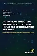 E-Book (epub) Network Optimization: An Introduction to the Network Reconstruction Approach von Elias Munapo, Santosh Kumar, Philimon Nyamugure
