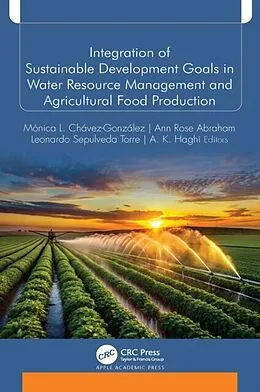 E-Book (epub) Integration of Sustainable Development Goals in Water Resource Management and Agricultural Food Production von Unknown
