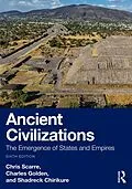 E-Book (pdf) Ancient Civilizations von Chris Scarre, Charles Golden, Shadreck Chirikure