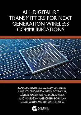 E-Book (pdf) All-Digital RF Transmitters for Next Generation Wireless Communications von Samuel Santos Pereira, Daniel Da Costa Dinis, Rui Fiel Cordeiro