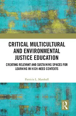 PDF Critical Multicultural and Environmental Justice Education von Patricia L. Marshall