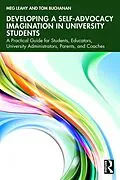 E-Book (pdf) Developing a Self-Advocacy Imagination in University Students von Meg Leahy, Tom Buchanan