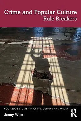 E-Book (pdf) Crime and Popular Culture von Jenny Wise
