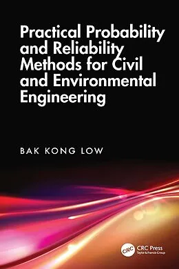 E-Book (pdf) Practical Probability and Reliability Methods for Civil and Environmental Engineering von Bak Kong Low