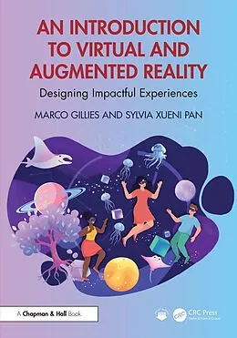 E-Book (pdf) An Introduction to Virtual and Augmented Reality von Marco Gillies, Sylvia Xueni Pan