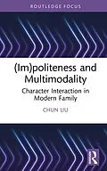E-Book (pdf) (Im)politeness and Multimodality von Chun Liu